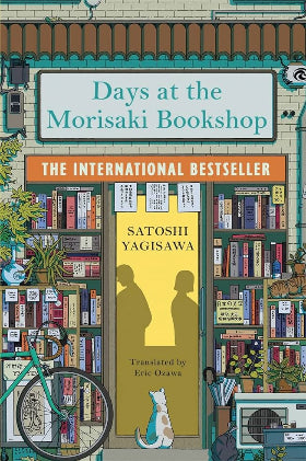 Days at the Morisaki Bookshop: A Novel (Paperback) by Satoshi Yagisawa