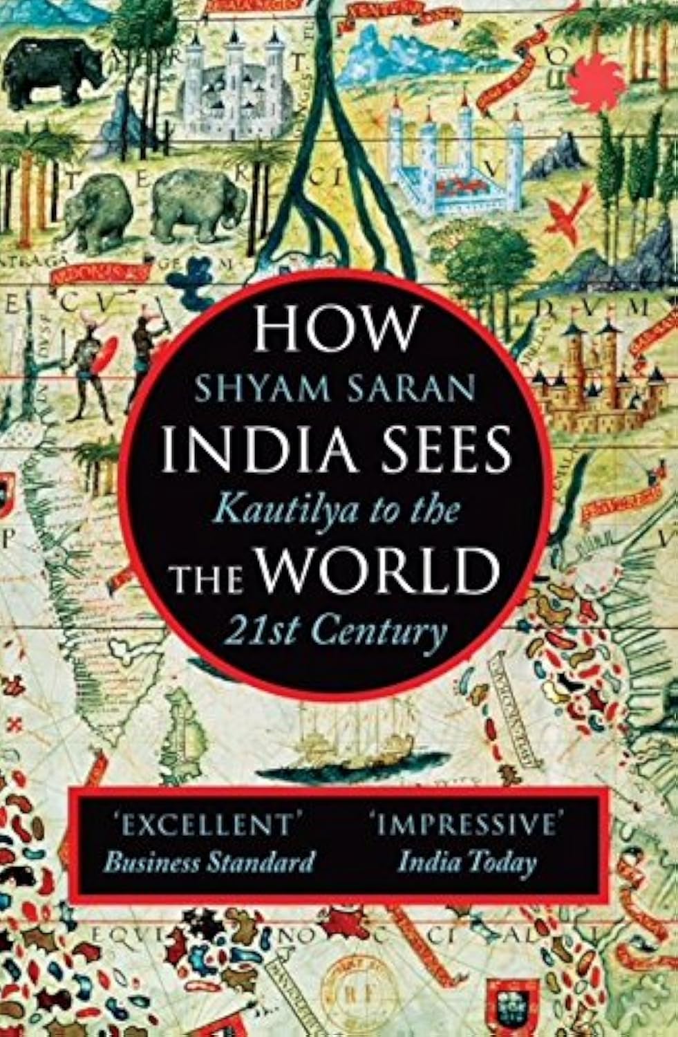 HOW INDIA SEES THE WORLD