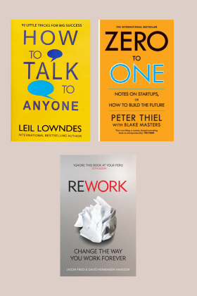 How to Talk Anyone +Zero to One +Rework 3 Books