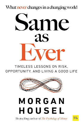 Buy SAME AS EVER Hardcover by Morgan Housel