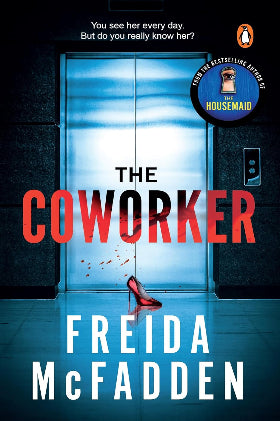 The Coworker (Paperback) –by The Housemaid Freida McFadden