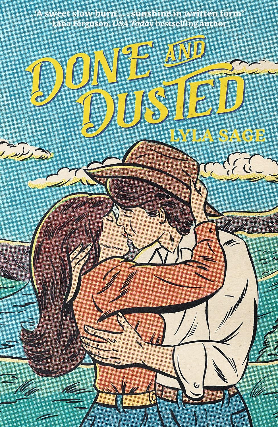 Done and Dusted: The must-read, small-town romance and TikTok sensation! (Rebel Blue Ranch) Paperback – by Lyla Sage