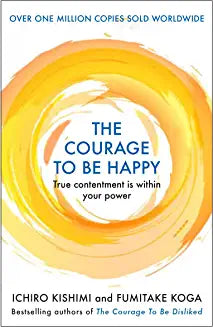 The courage to be happy