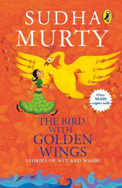 Bird with the golden Wings, The (RJ): Stories of Wit and Magic 
