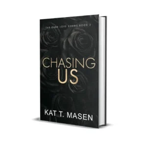 Chasing Her: A Stalker Romance by Kat T.Masen