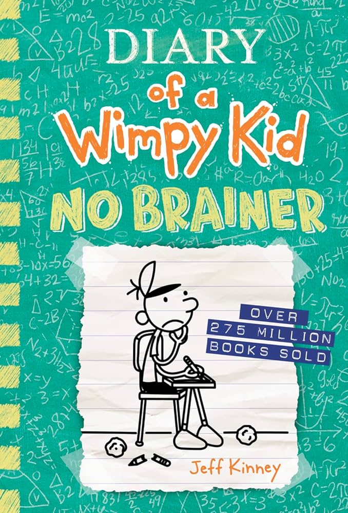 Diary Of A Wimpy Kid: No Brainer (Book 18) by Jeff Kinney