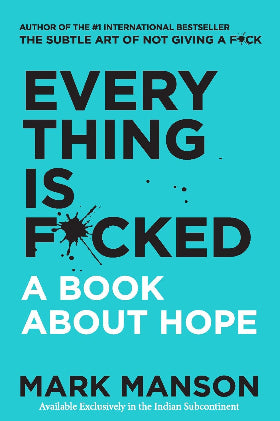 Everything Is Fcked