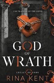 GOD OF WRATH BY RINA KENT (Premium quality) (PAPERBACK)   – by RINA KENT