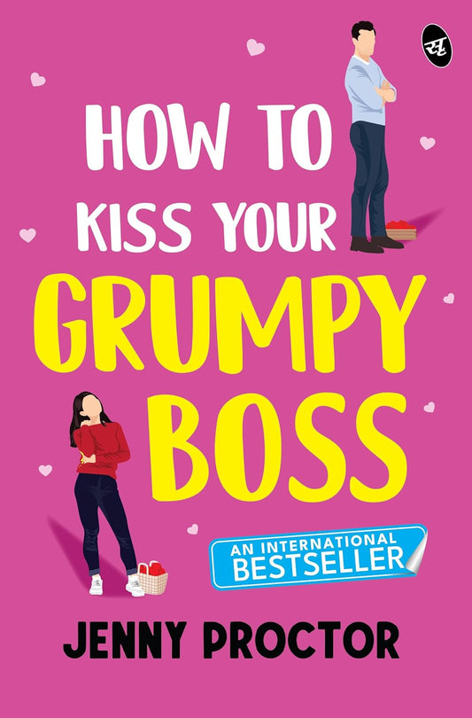 How to Kiss Your Grumpy Boss ǀ A sweet romantic comedy ǀ Cute romance of strangers-to-lovers Paperback – by Jenny Proctor