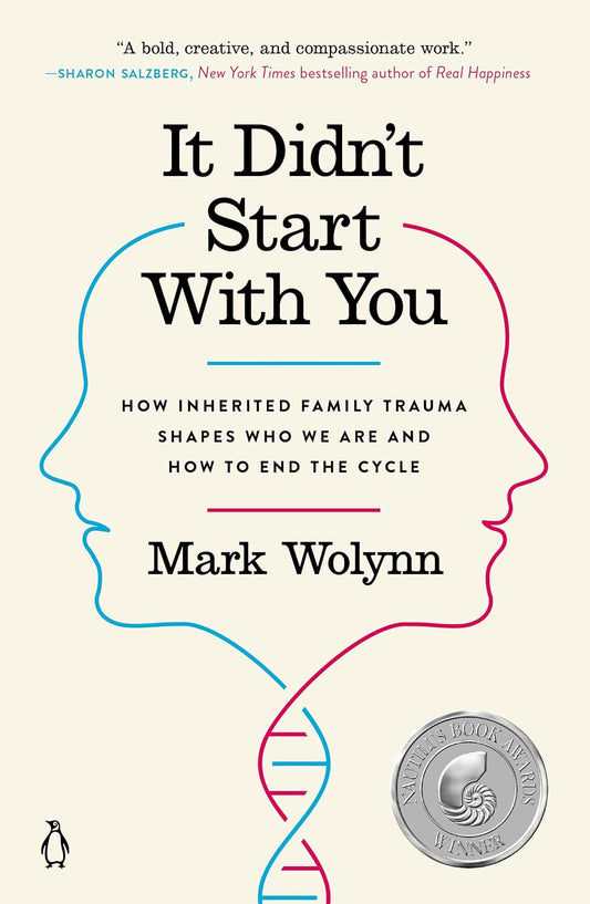 It Didn't Start with You (Paperback) by Mark Wolynn