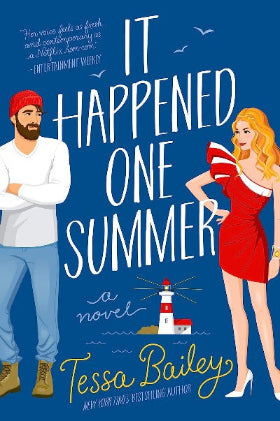 It Happened One Summer
by Tessa Bailey 