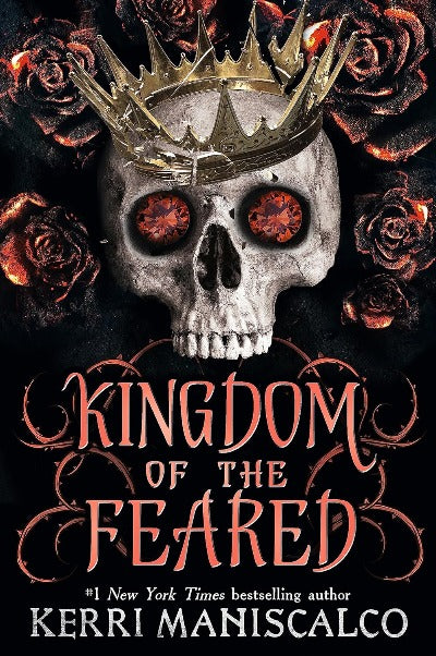 KINGDOM OF THE FEARED (Paperback) – by Kerri Maniscalco