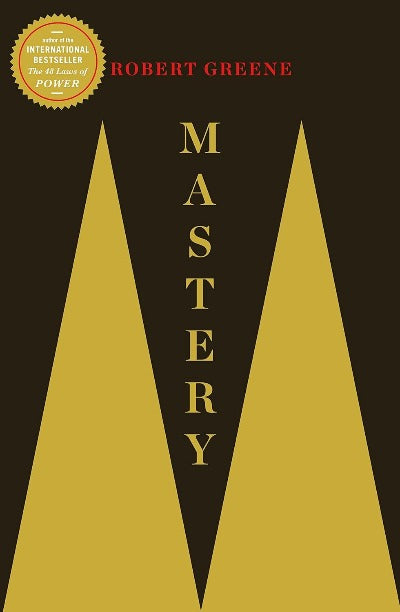 MASTERY (Paperback) – by Robert Greene