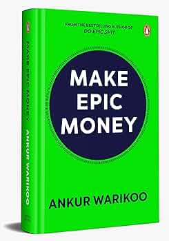 Make Epic Money (Paperback) by Ankur Warikoo