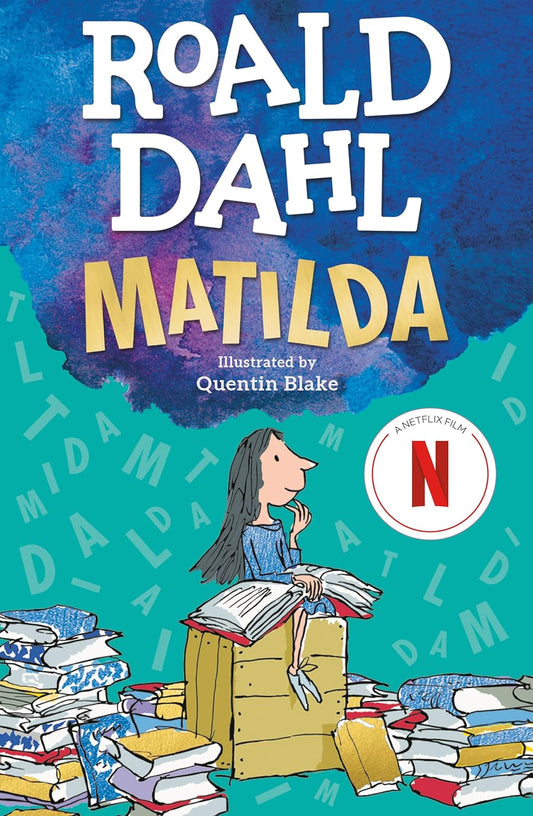 Matilda: Special Edition (Paperback) – by Roald Dahl , Quentin Blake