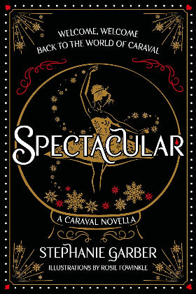 pectacular  by Stephanie Garber