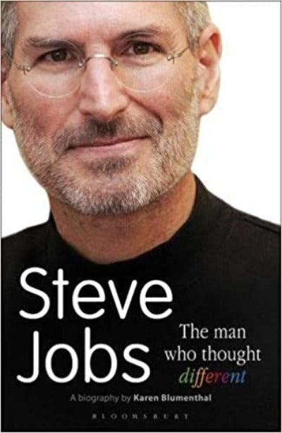 Steve Jobs The Man Who Thought Different-