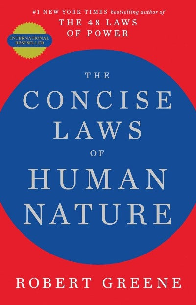 THE CONCISE LAWS OF HUMAN NATURE