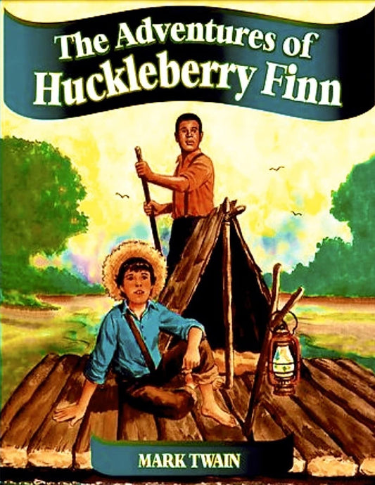 The Adventures of Huckleberry Finn : by Mark Twain (Paperback)