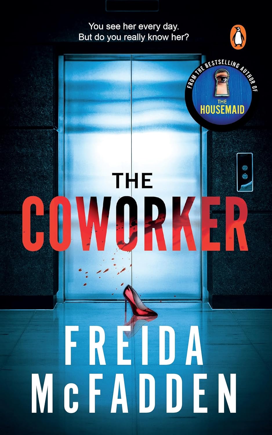 The Coworker (Paperback) –by The Housemaid Freida McFadden