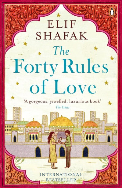 The Forty Rules of Love (Paperback) – by Elif Shafak
