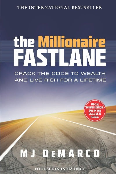 The Millionaire Fastlane