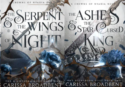 The Serpent and the Wings of Night + The Ashes and The Star Cursed King 