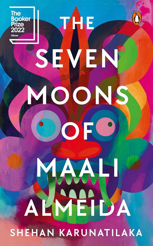 The Seven Moons of Maali Almeida (Paperback) – by Shehan Karunatilaka