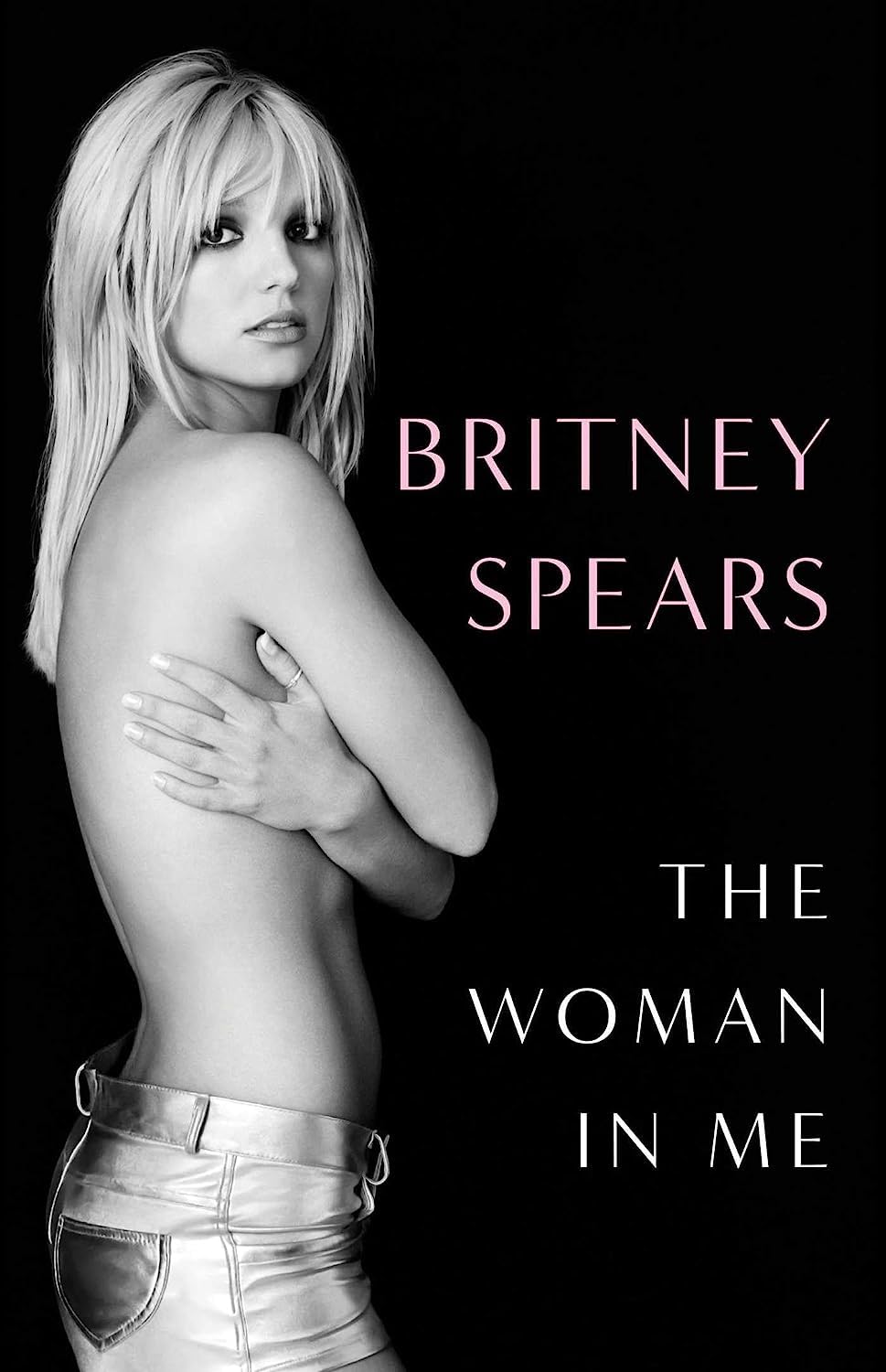 The Woman in Me (Paperback) –  by Britney Spears