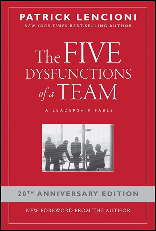 The five dysfunctions of team a leadership fable Paperback –  by Patrick lencioni