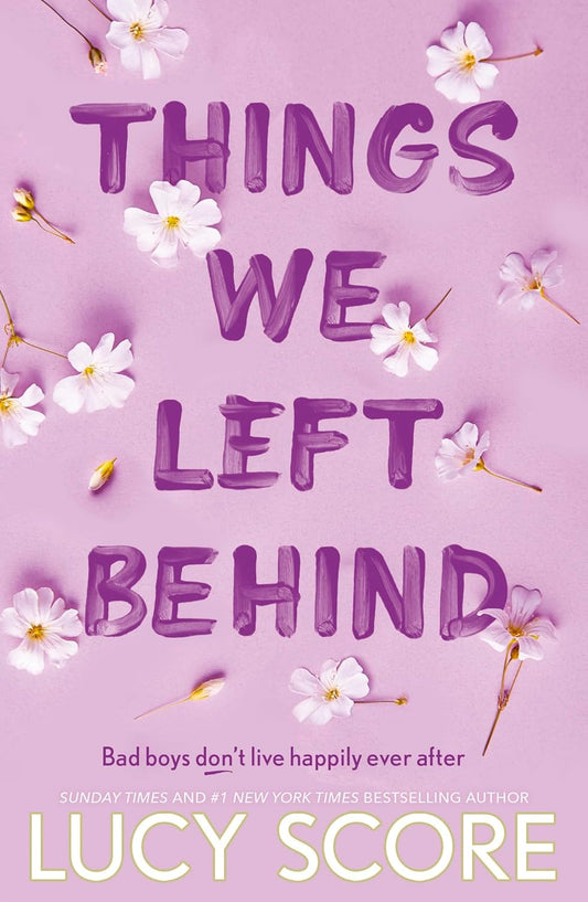 Things We Left Behind (Paperback) – by Lucy Score