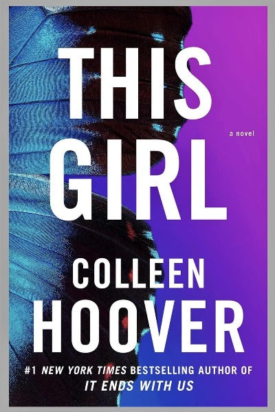 This Girl: A Novel (Paperback) – By Colleen Hoover