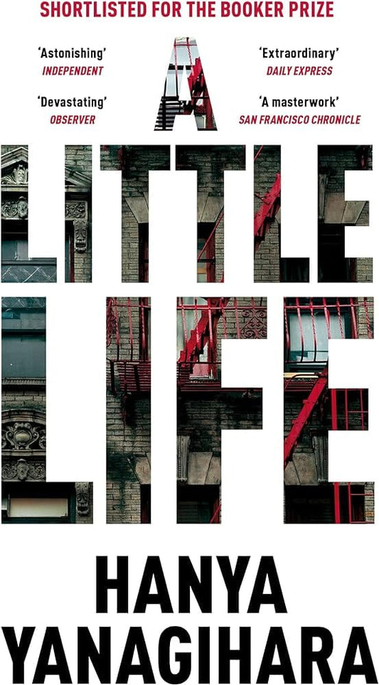 A Little Life By Hanya  Paperback –  by Hanya Yangihara