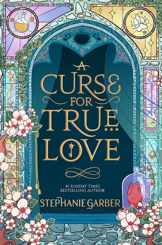 A Curse For True Love Paperback –  by Stephanie Garber