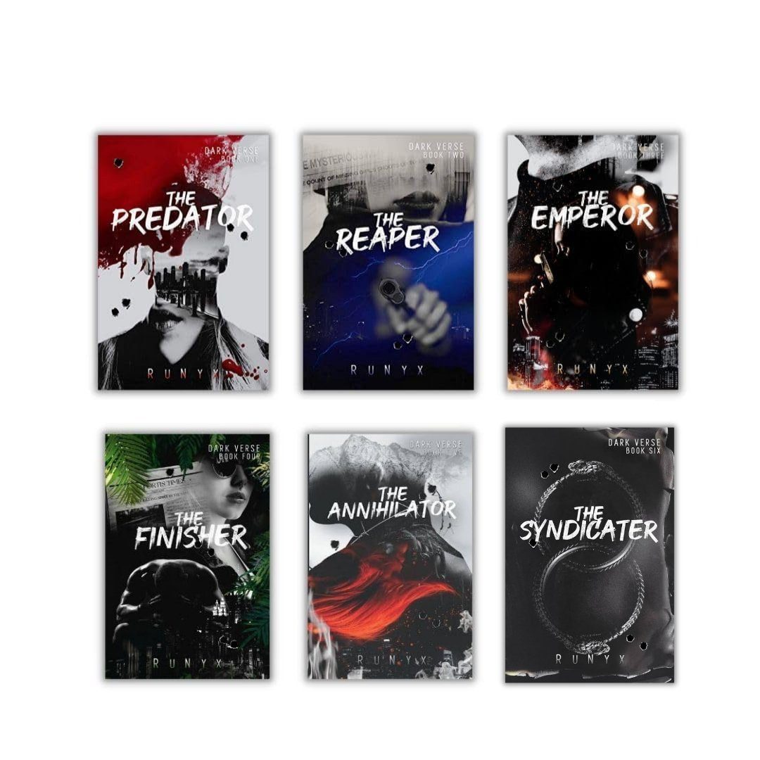 Dark Romance / Dark Verse Series by Runyx (The Predator + The Reaper + The Emperor + The Finisher + The Annihilator + The Syndicater)