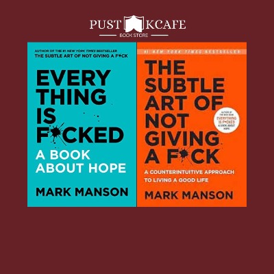 Everything is Fcked and The Subtle Art of Not Giving a Fck by Mark Manson - Paperback Combo