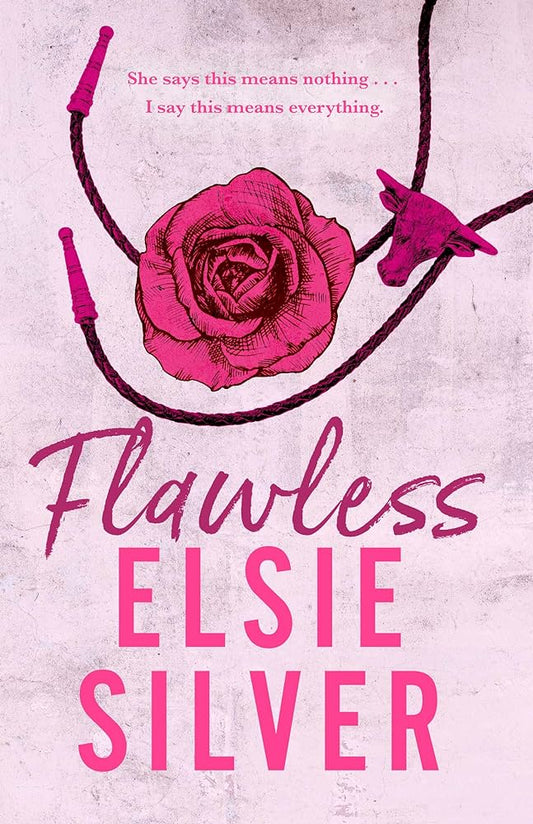 Flawless (Paperback) –by Elsie Silver