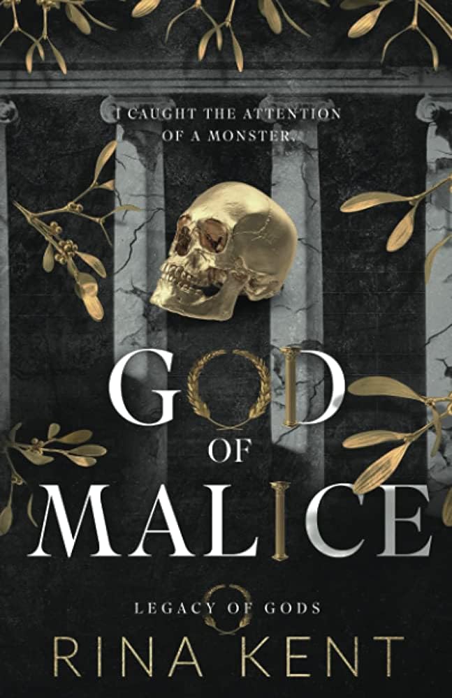 God of Malice Legacy of gods Paperback  – by Rina Kent