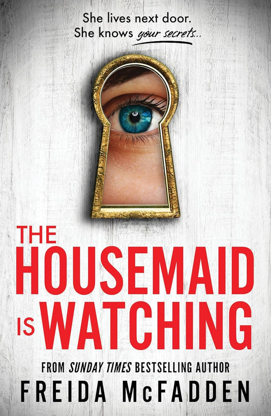 The Housemaid Is Watching (Paperback) – by Freida McFadden