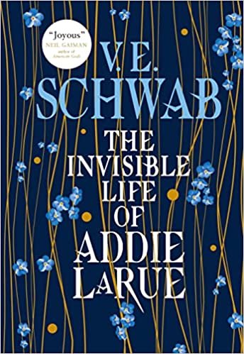 The Invisible Life of Addie Laura 
by V.E.Schwab