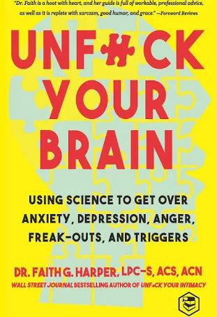 Unfuck your brain